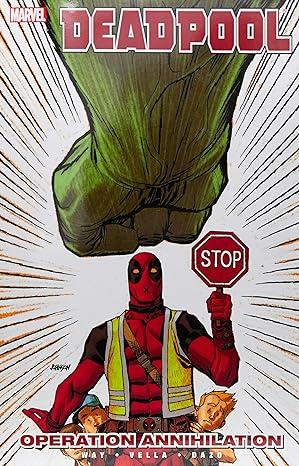 Deadpool Vol. 8: Operation Annihilation TPB