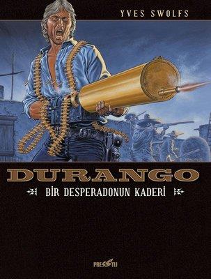Durango 6 - Bir Desperado'nun Kaderi