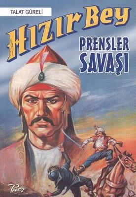 hizir-bey-prensler-savasi-6fb722.jpg