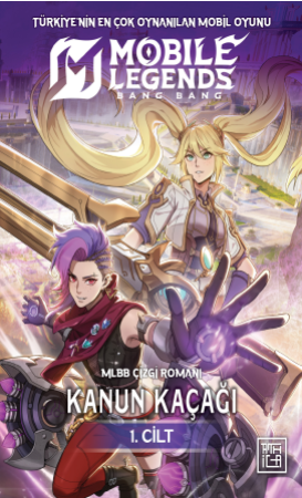 Mobile Legends: Bang Bang – Kanun Kaçağı