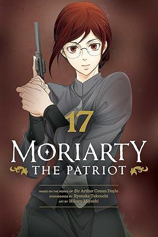 Moriarty the Patriot Vol. 17 TP