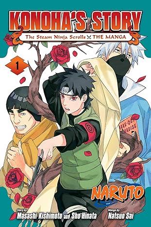 Naruto: Konoha's Story The Steam Ninja Scrolls: The Manga, Vol. 1