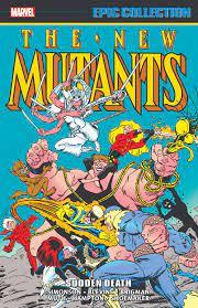 New Mutants Epic Collection: Sudden Death TPB