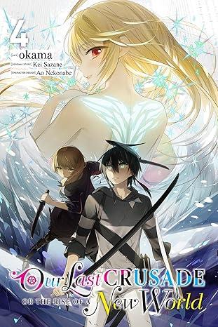 Our Last Crusade or the Rise of a New World Vol. 4