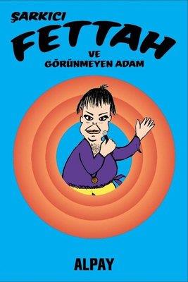 sarkici-fettah-ve-gorunmeyen-adam-796b-5.jpg