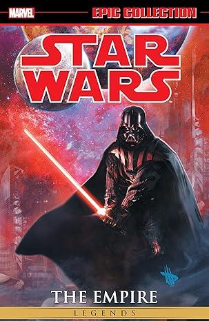 Star Wars Legends Epic Collection: The Empire Vol. 2