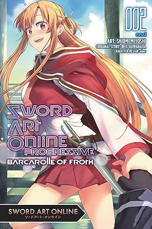 Sword Art Online Progressive Barcarolle of Froth, Vol. 2
