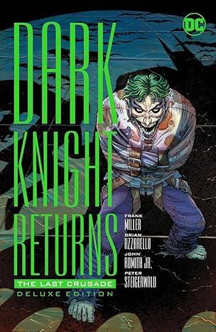 The Dark Knight Returns: The Last Crusade