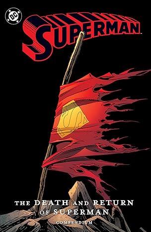 The Death and Return of Superman Compendium