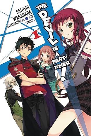 The Devil Is a Part-Timer Vol. 1