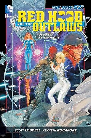 THE NEW 52 RED HOOD AND THE OUTLAWS VOL 2 THE STARFIRE TPB