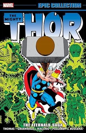THOR EPIC COLLECTION: THE ETERNALS SAGA