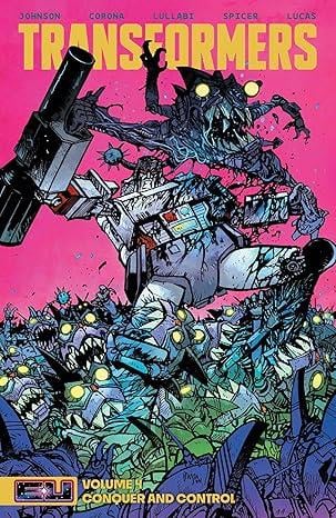 Transformers Vol. 4: Conquer and Control
