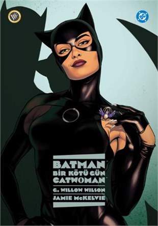  Batman: Bir Kötü Gün: Catwoman