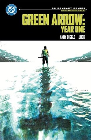 Green Arrow: Year One: DC Compact Comics Edition