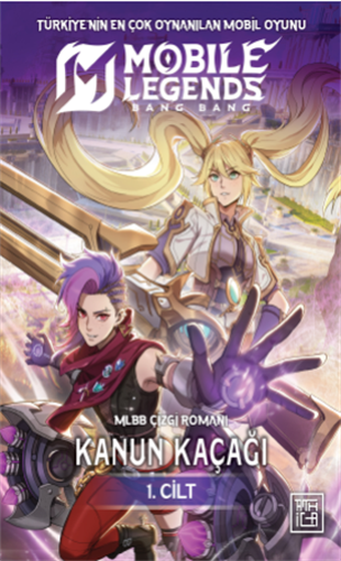 Mobile Legends: Bang Bang – Kanun Kaçağı
