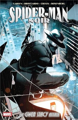 Spider-Man Noir: The Gwen Stacy Affair