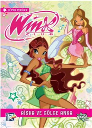 Winx Club Süper Periler 2: Aisha ve  Gölge Anka