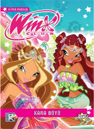 Winx Club Süper Periler 4: Kara  Büyü