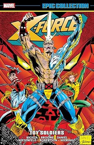 X-Force Epic Collection: Toy Soldiers
