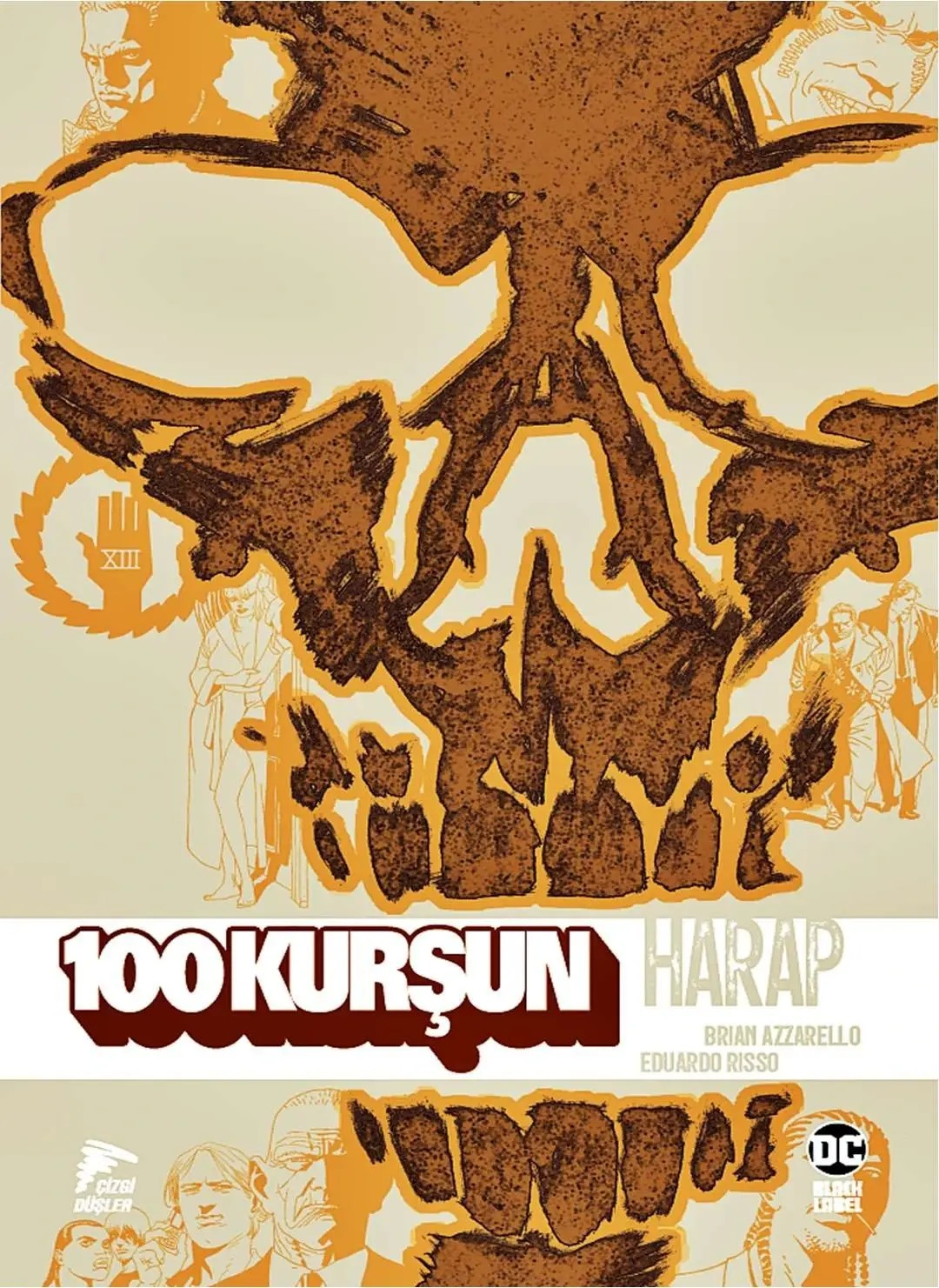 100 Kurşun 10 - Harap