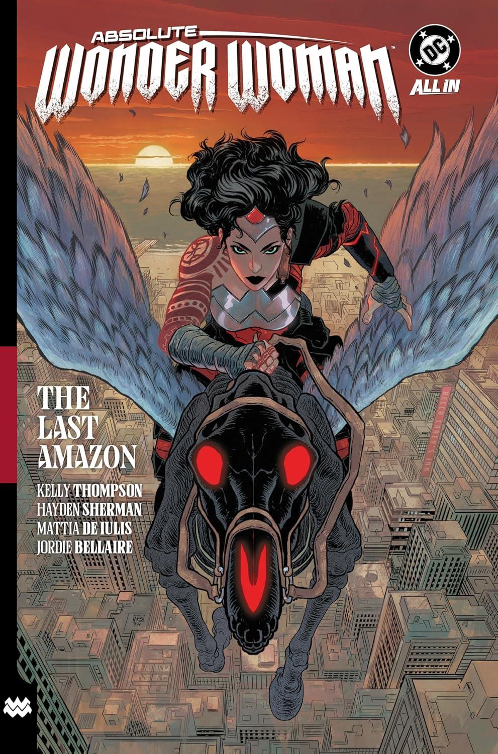 Absolute Wonder Woman Vol. 1: The Last Amazon (Absolute Universe) Hardcover
