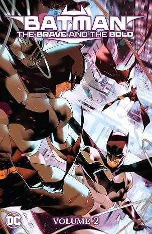 Batman 2: The Brave and the Bold, Out of the Darkness