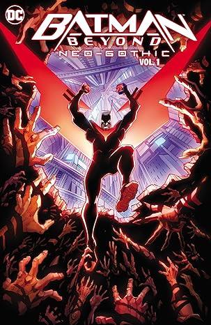 Batman Beyond 1: Neo-Gothic
