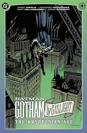 Batman: Gotham By Gaslight - The Kryptonian Age