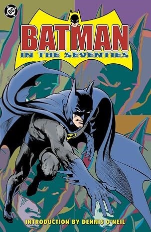 Batman in the Seventies (New Edition)