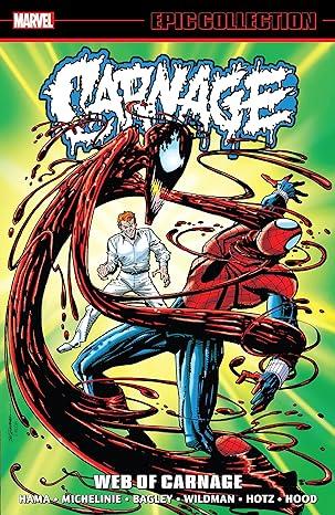 Carnage Epic Collection: Web of Carnage TPB