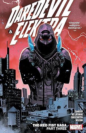 DAREDEVIL & ELEKTRA BY CHIP ZDARSKY VOL. 3: THE RED FIST SAGA PART THREE