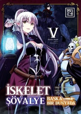 İskelet Şövalye: Başka Bir Dünyada Cilt 5