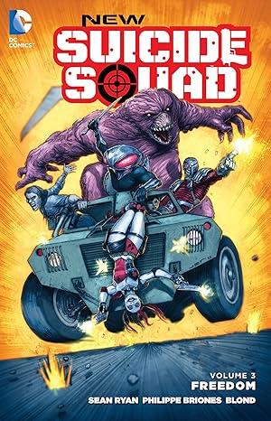 NEW SUICIDE SQUAD VOL. 3 FREEDOM TPB