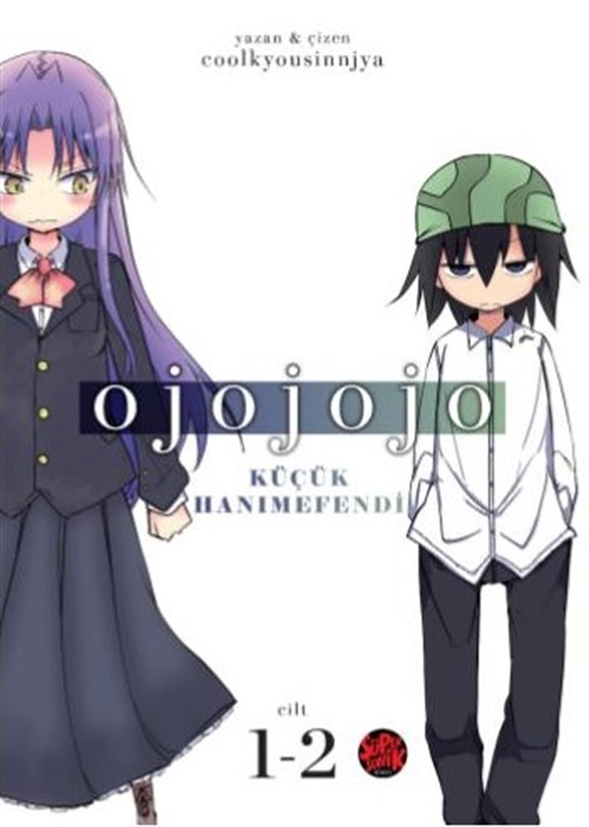 OJOJOJO- KÜÇÜK HANIMEFENDİ Cilt 1-2