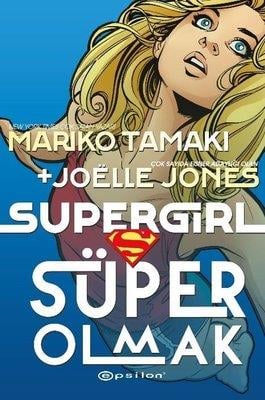 Supergirl: Süper Olmak