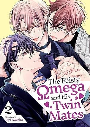 The Feisty Omega and His Twin Mates Vol. 2