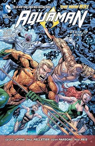 THE NEW 52 AQUAMAN VOL. 4 DEATH OF A KING TPB
