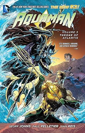 THE NEW 52 AQUAMAN VOL. 3 THRONE OF ATLANTIS TPB