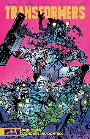 Transformers Vol. 4: Conquer and Control