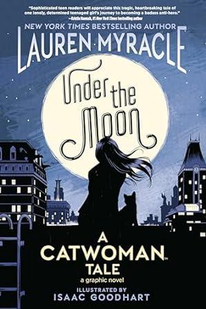 UNDER THE MOON : A CATWOMAN TALE TPB