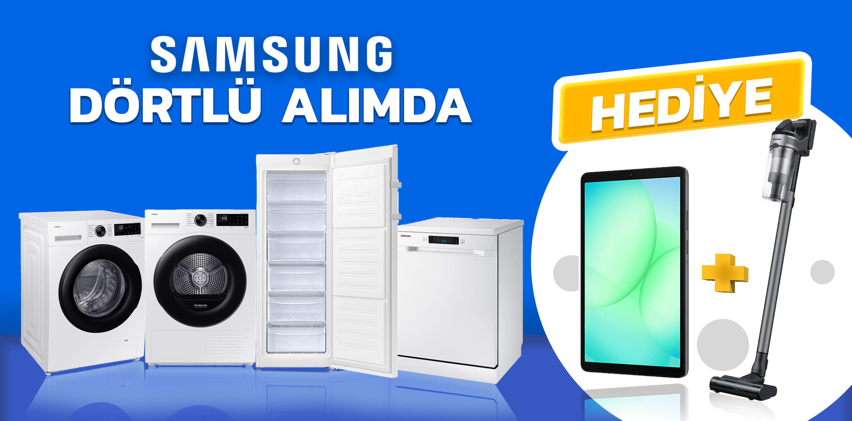 Samsung 4'lü Set Alımında Hediye Tablet ve Dikey Süpürge