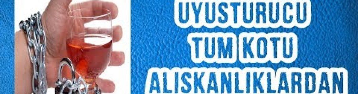 İçki ve Kötü Alışkanlıklardan Kurtulma Duası