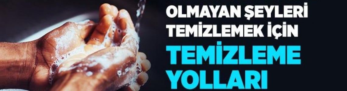 NECİS (PİS) OLAN ŞEYLERİ TEMİZLEME ŞEKİLLERİ