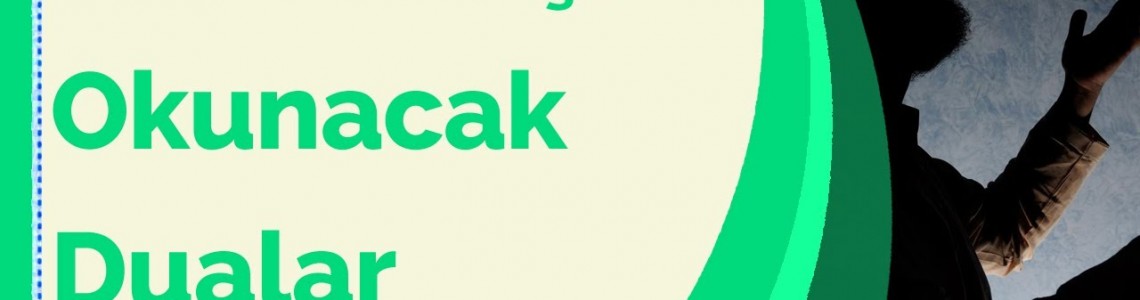 Sabah Akşam Okunacak Dualar