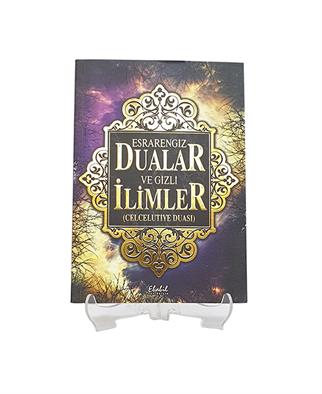 Esrarengiz Dualar ve Gizli İlimler (Celcelutiye Duası)
