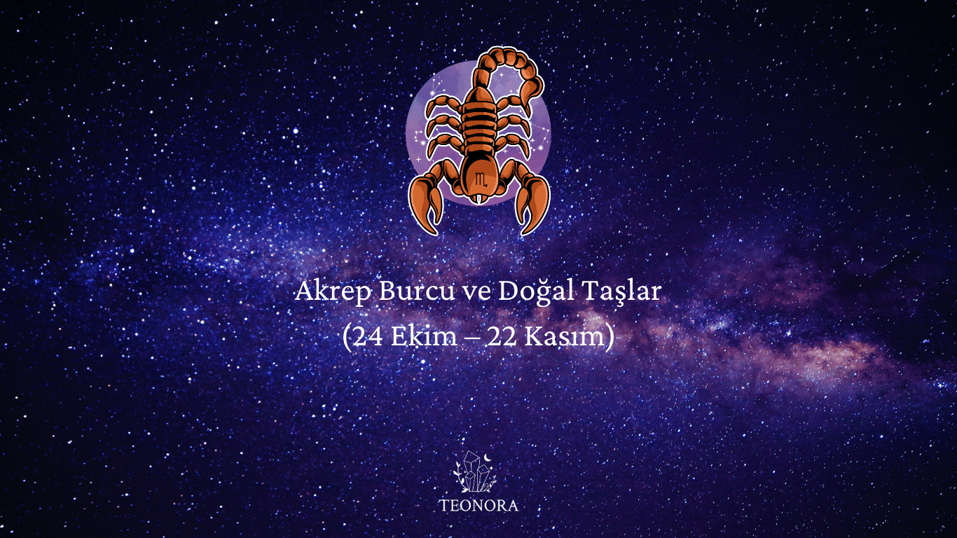 Akrep burcu ve doğal taşlar