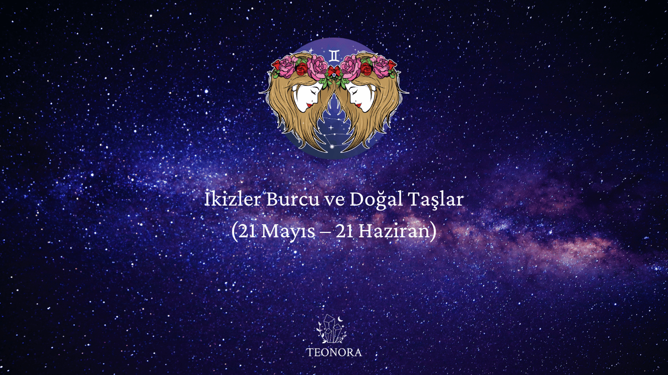 Ikizler burcu ve doğal taşlar