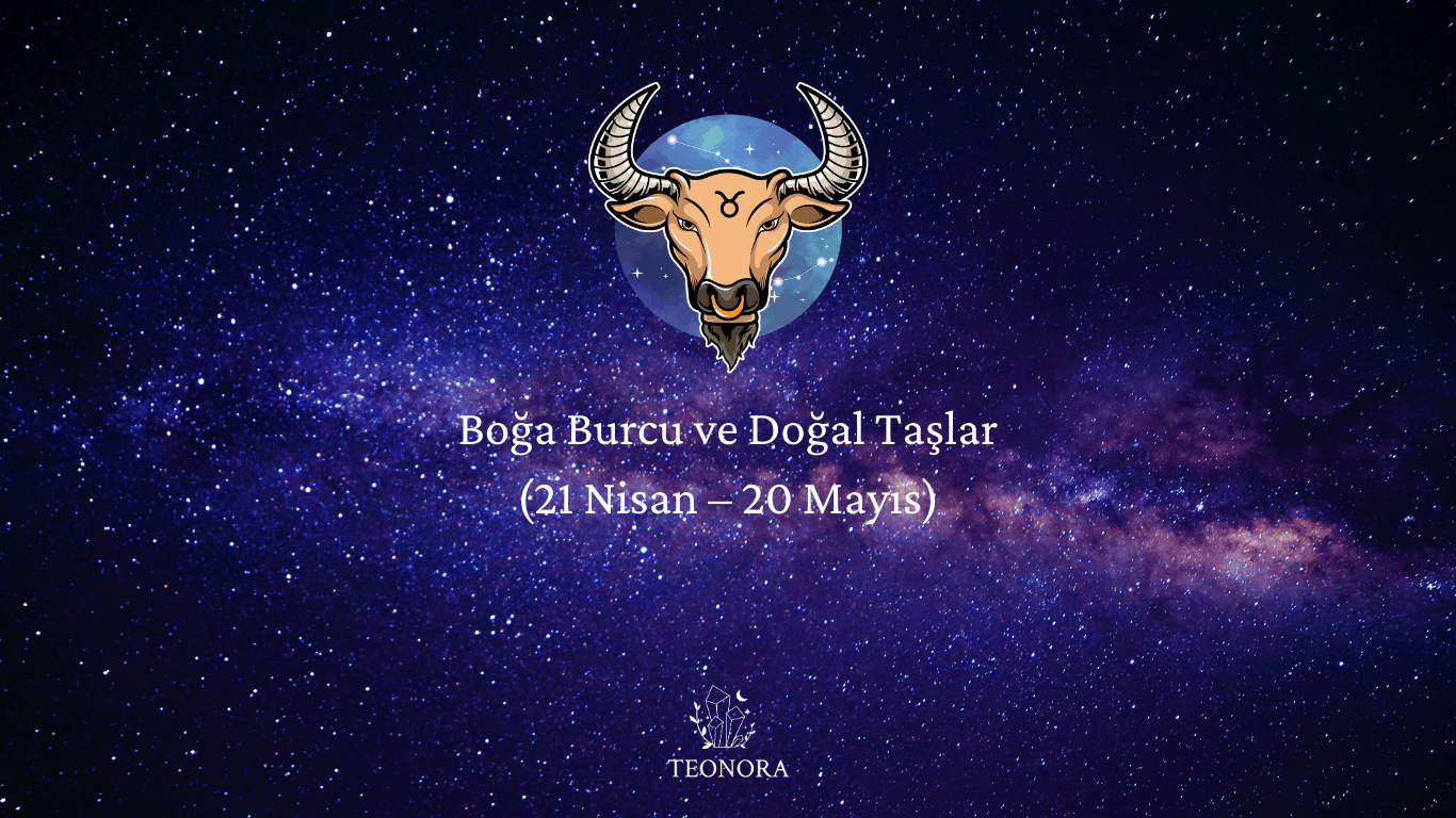 Boğa burcu ve doğal taşlar