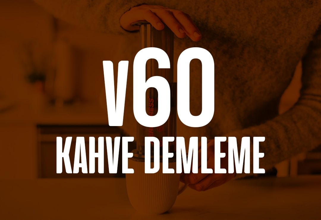 V60 Kahve Demleme Tarifi